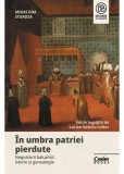 &Icirc;n umbra patriei pierdute. Negustorii balcanici: istorie și genealogie, Corint