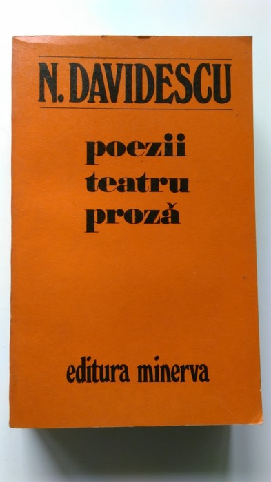 N. Davidescu - Poezii. Teatru. Proza (5+1)5