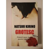 Natsuo Kirino - Grotesc