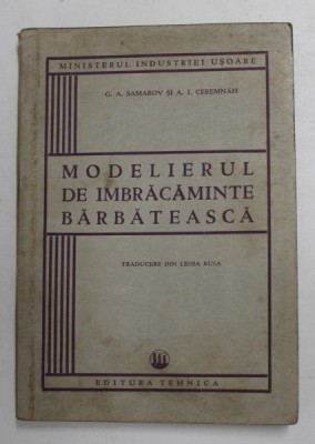 MODELIERUL DE IMBRACAMINTE BARBATEASCA de G.A. SAMAROV si A.I. CEREMNAH , 1951 foto