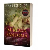 Mireasa fantoma - Yangsze Choo - Roman