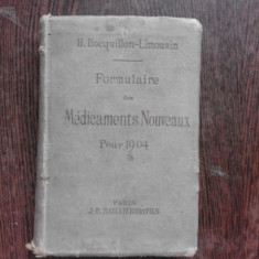 FORMULAIRE DES MEDICAMENTS NOUVEAUX POUR 1904 (CARTE IN LIMBA FRANCEZA)