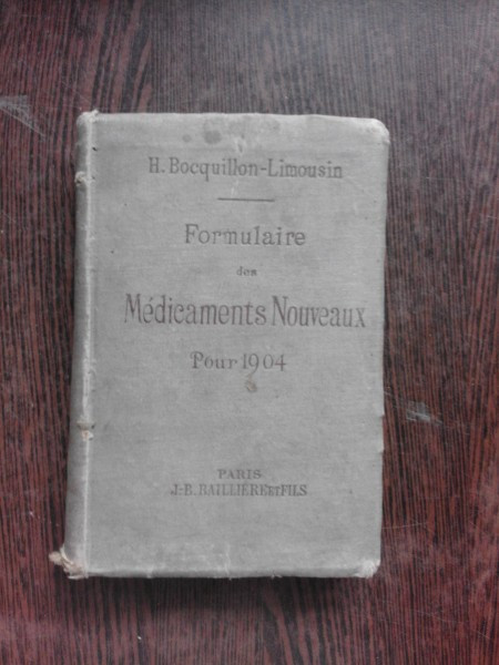 FORMULAIRE DES MEDICAMENTS NOUVEAUX POUR 1904 (CARTE IN LIMBA FRANCEZA)