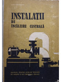 Ilie Ionescu - Instalatii de incalzire centrala (editia 1964)