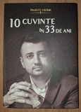 Daniel Craciun - 10 Cuvinte Cheie in 33 de Ani, Autograf, Dezvoltare Personală, București 2023, Coperta Cartonată