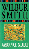 Razboinicii Nilului - Wilbur Smith