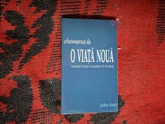 n2 Chemarea la o viata noua - roadele innoirii noastre in Hristos - John Stott