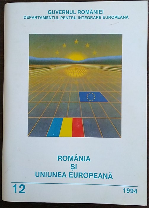 Romania si Uniunea Europeana, nr. 12 / 1994