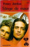 Sangele de maur Penny Jordan Editura Alcris An 1995 Literatura Straina Roman Celebra