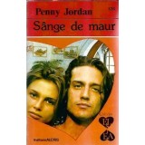 Sangele de maur - Penny Jordan