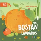 Un bostan laudaros, Vasile Romanciuc