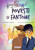 Povesti cu fantome | Victoria Vazquez