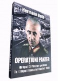 Operatiuni Panzer. Grupul 3 Panzer german in timpul invaziei Rusiei, 1941 - Hermann Hoth