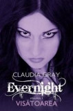 Visatoarea (Evernight, vol. 2) | Claudia Gray, Leda