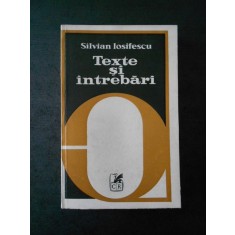 SILVIAN IOSIFESCU - TEXTE SI INTREBARI