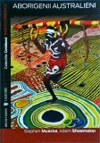 Cumpara ieftin Aborigenii australieni - Stephen Muecke, Adam Shoemaker, Univers, Cotidianul Enciclopedica