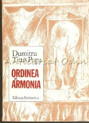 Ordinea Si Armonia - Dumitru Titus Popa - Cu Autograful Autorului foto