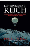 Reintoarcere in Reich - Eric Lichtblau