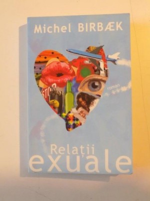 RELATII EXUALE de MICHEL BIRBAEK , 2010 foto