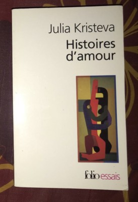 Histoires d&amp;#039;amour / Julia Kristeva foto