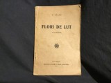 carte poezii - Flori de Lut autor G. Talaz anul 1920 / 88 pagini !
