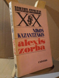 Nikos Kazantzakis - Zorba, 1987, Univers