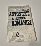 Istorie: Mezincescu, Maresalul Antonescu si Catastrofa Romaniei - Stare Buna, 176 Pagini
