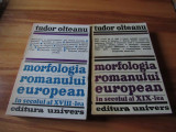 Tudor Olteanu - Morfologia romanului european - 2 vol. sec. XVIII si sec. XIX