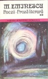 Poezii &amp; Proza Literara Vol. 2 - Mihai Eminescu (1984, Cartea Romaneasca, Hardcover) - Colectia Mari Scriitori Romani