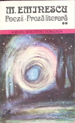 POEZII. PROZA LITERARA VOL.2-MIHAI EMINESCU-263068 foto