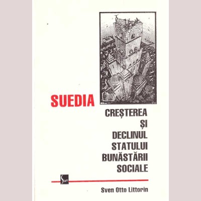 Sven Otto Littorin - Suedia - cresterea si declinul statului foto