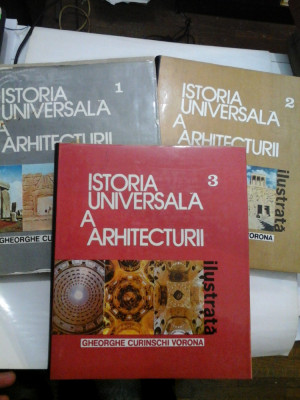 ISTORIA UNIVERSALA A ARHITECTURII -Gheorghe Curinschi Vorona - 3 volume foto