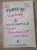 PROBLEME REZOLVATE DE MATEMATICA-OCTAVIAN STANASILA, TATIAN STANASILA-225830