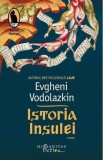 Istoria insulei - Evgheni Vodolazkin