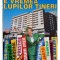 Marian Constantinescu - In turism e vremea lupilor tineri (Editia: 1997)
