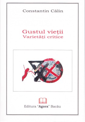 AMS - CONSTANTIN CALIN - GUSTUL VIETII VARIETATI CRITICE (AUTOGRAF PTR.STEICIUC) foto