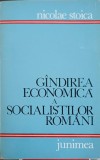 Gandirea Economica a Socialistilor Romani - Nicolae Stoica, 1975, Junimea, Sociologie, Carte, Romana
