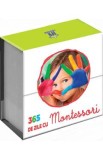 365 de zile cu Montessori