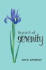 In Search of Serenity A collection of poems, prayers and other Spirit teachings