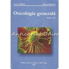 Oncologie Generala - Lucian Miron, Mihai Marinca