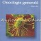Oncologie Generala - Lucian Miron, Mihai Marinca