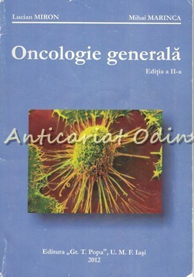 Oncologie Generala - Lucian Miron, Mihai Marinca