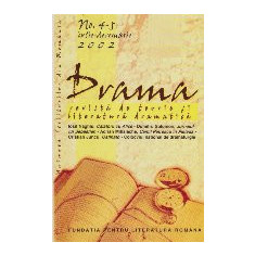 Drama, Revista de Teorie si Literatura Dramatica - Nr. 4-5/2002