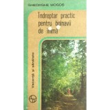 Gheorghe Mogos - Indreptar practic pentru bolnavii de inima (Editia: 1977)