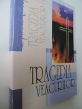 Tragedia veacurilor - Ellen G. White