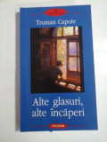 Alte glasuri, alte incaperi - Truman CAPOTE