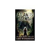 The Atlantis Agenda: A pulse-pounding archaeological thriller (Eden Black book 3)