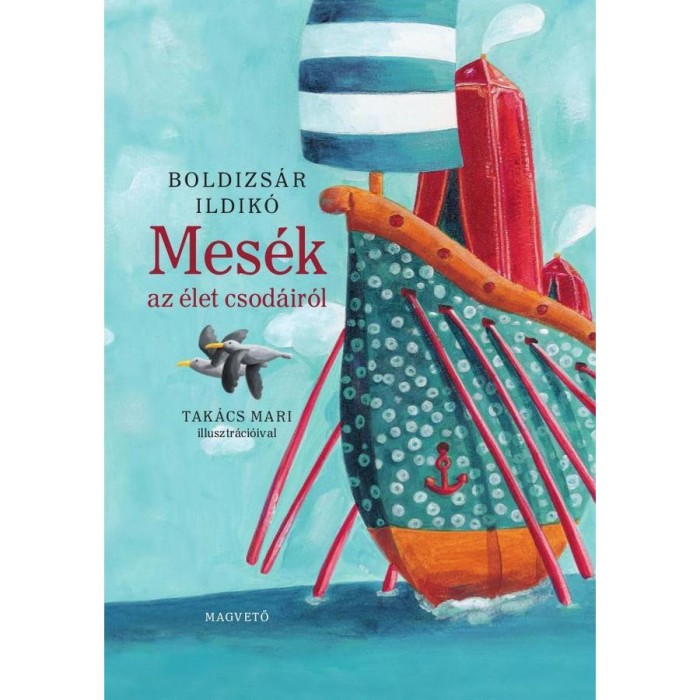 Mes&eacute;k az &eacute;let csod&aacute;ir&oacute;l - Boldizs&aacute;r Ildik&oacute;