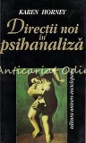 Directii Noi In Psihanaliza - Karen Horney