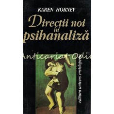 Directii Noi In Psihanaliza - Karen Horney